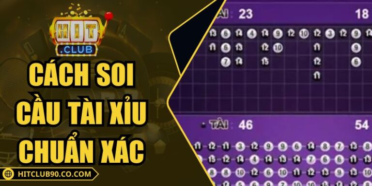 Cách Soi Cầu Tài Xỉu Chuẩn Xác – Phương Pháp Phân Tích 3 Cách Soi Cầu Tài Xỉu Chuẩn Xác – Phương Pháp Phân Tích