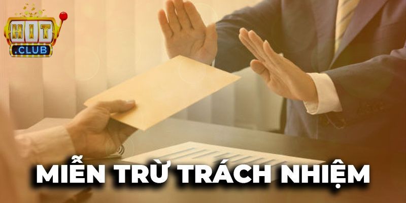 Miễn Trừ Trách Nhiệm Hitclub – Nguyên Tắc Cần Nắm Rõ 3 Điều chỉnh nội dung nhằm phù hợp pháp luật hiện hành
