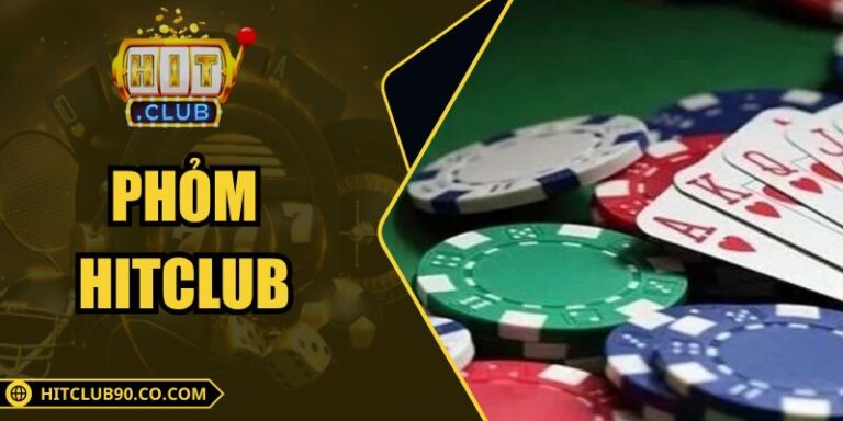 Phỏm Hitclub – Tổng Quan Luật, Thuật Ngữ, Hướng Tiếp Cận 6 Phỏm Hitclub – Tổng Quan Luật, Thuật Ngữ, Hướng Tiếp Cận