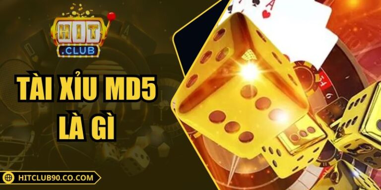 Tài Xỉu MD5 Là Gì – Khám Phá Dòng Game Cá Cược Đình Đám 4 Tài Xỉu MD5 Là Gì – Khám Phá Dòng Game Cá Cược Đình Đám